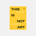 Citat: This is not Art