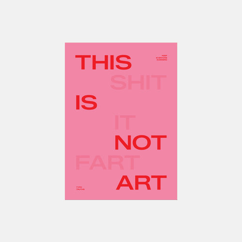 Citat: This is not Art